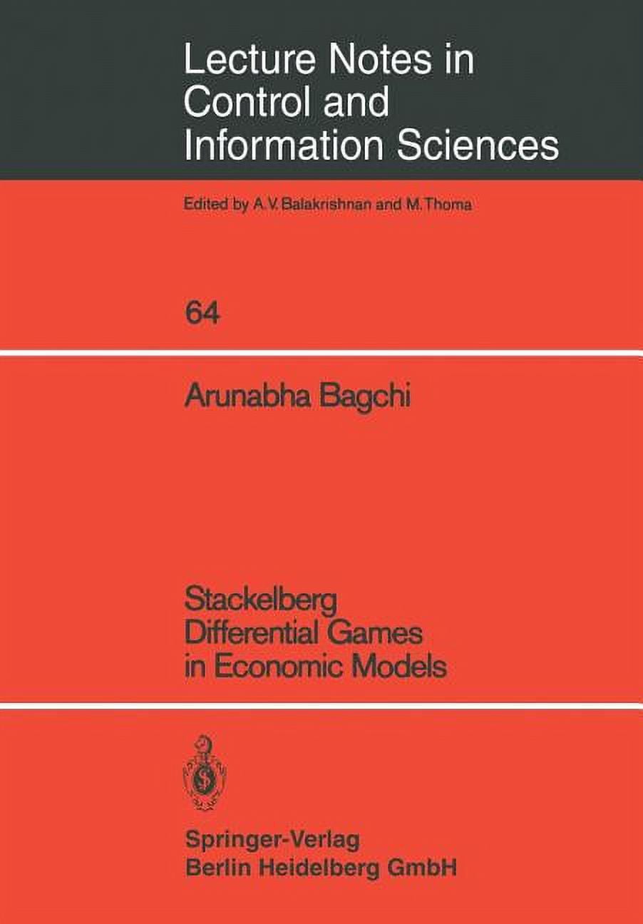 Lecture Notes in Control and Information Stackelberg Differential Games ...