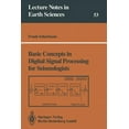 thumbnail image 1 of Lecture Notes in Earth Sciences Basic Concepts in Digital Signal Processing for Seismologists, Book 53, (Paperback), 1 of 1