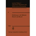 thumbnail image 1 of Lecture Notes in Economic and Mathematic EinfÃ¼hrung in Die Methode Branch and Bound, Book 4, (Paperback), 1 of 1