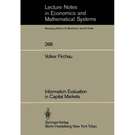 Lecture Notes in Economic and Mathematic Information Evaluation in Capital Markets, Book 268, (Paperback)