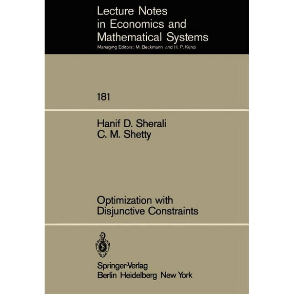 Lecture Notes in Economic and Mathematic Optimization with Disjunctive Constraints, Book 181, (Paperback)