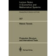 thumbnail image 1 of Lecture Notes in Economic and Mathematic Production Structure and International Trade, Book 327, (Paperback), 1 of 1