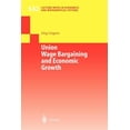thumbnail image 1 of Lecture Notes in Economic and Mathematic Union Wage Bargaining and Economic Growth, Book 542, (Paperback), 1 of 1