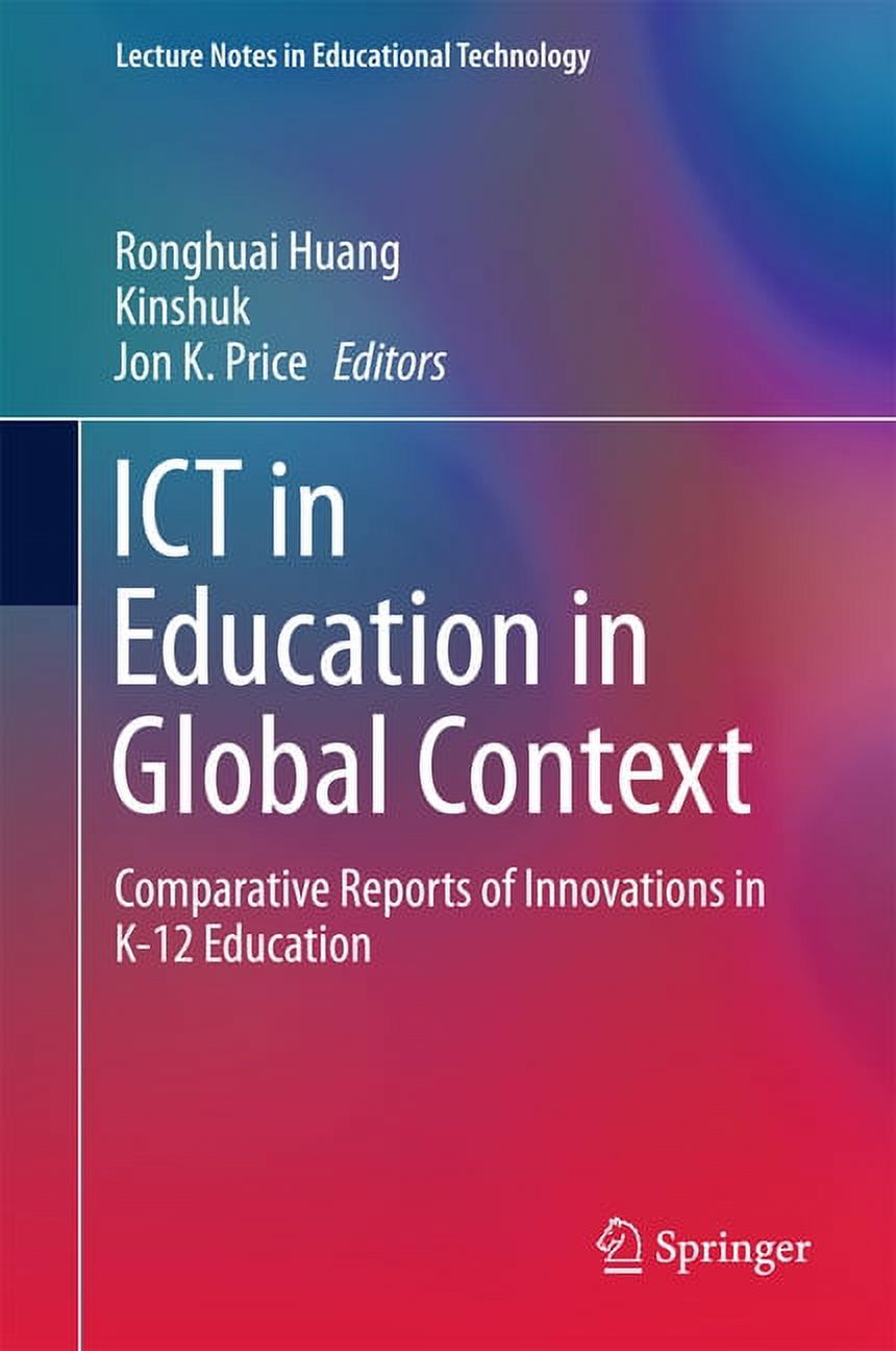 Lecture Notes in Educational Technology: ICT in Education in Global ...