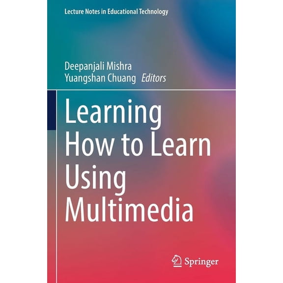 Lecture Notes in Educational Technology Learning How to Learn Using Multimedia, (Paperback)
