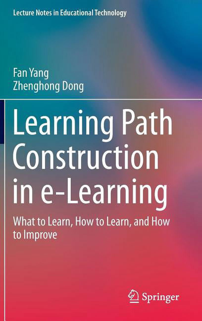 Lecture Notes in Educational Technology Learning Path Construction in E ...