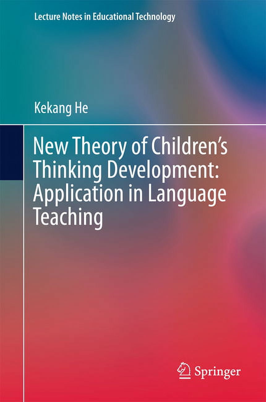 Lecture Notes in Educational Technology New Theory of Children's ...