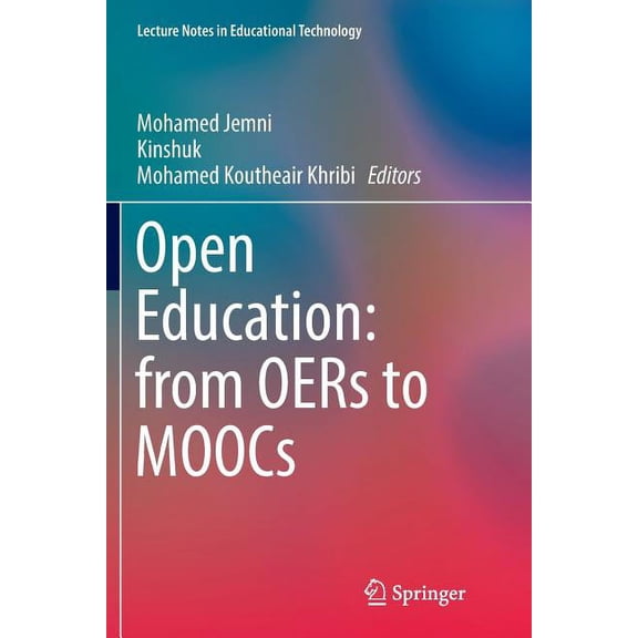 Lecture Notes in Educational Technology Open Education: From Oers to Moocs, (Paperback)