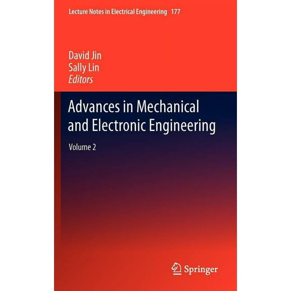 Lecture Notes in Electrical Engineering Advances in Mechanical and Electronic Engineering: Volume 2, Book 177, (Hardcover)