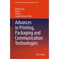 thumbnail image 1 of Lecture Notes in Electrical Engineering Advances in Printing, Packaging and Communication Technologies, Book 1401, (Hardcover), 1 of 1