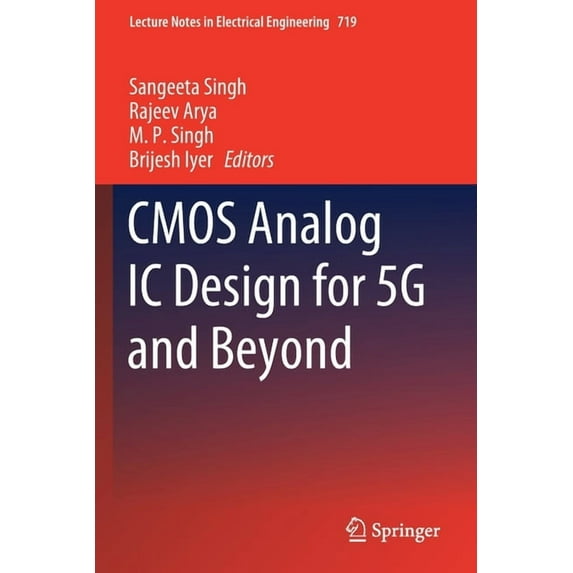 Lecture Notes in Electrical Engineering CMOS Analog IC Design for 5g and Beyond, Book 719, (Paperback)