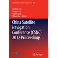 thumbnail image 1 of Lecture Notes in Electrical Engineering China Satellite Navigation Conference (Csnc) 2012 Proceedings, Book 160, (Paperback), 1 of 1