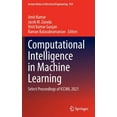 thumbnail image 1 of Lecture Notes in Electrical Engineering Computational Intelligence in Machine Learning: Select Proceedings of ICCIML 2021, Book 834, (Hardcover), 1 of 1