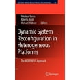 thumbnail image 1 of Lecture Notes in Electrical Engineering Dynamic System Reconfiguration in Heterogeneous Platforms: The Morpheus Approach, Book 40, (Hardcover), 1 of 1