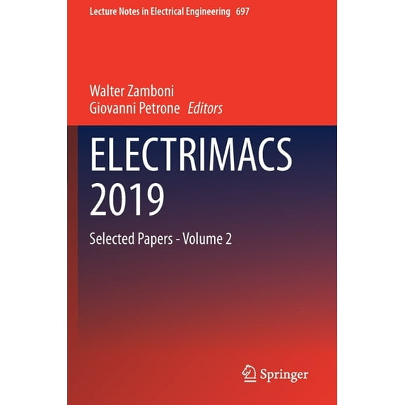 Lecture Notes in Electrical Engineering Electrimacs 2019: Selected Papers - Volume 2, Book 697, (Paperback)