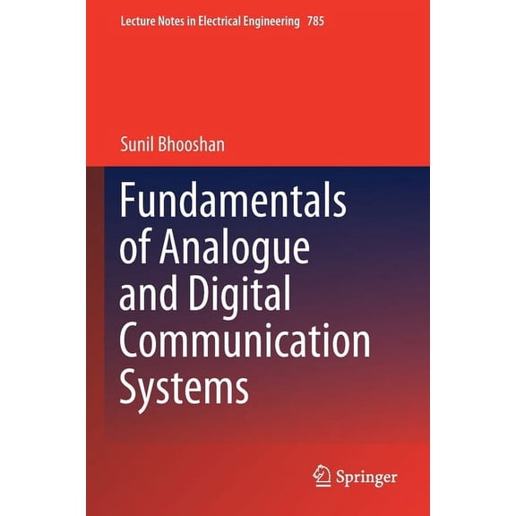 Lecture Notes in Electrical Engineering Fundamentals of Analogue and Digital Communication Systems, Book 785, (Paperback)