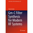 thumbnail image 1 of Lecture Notes in Electrical Engineering Gm-C Filter Synthesis for Modern RF Systems, Book 807, (Hardcover), 1 of 1