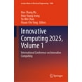 thumbnail image 1 of Lecture Notes in Electrical Engineering Innovative Computing 2025, Volume 1: International Conference on Innovative Computing, Book 1440, (Hardcover), 1 of 1