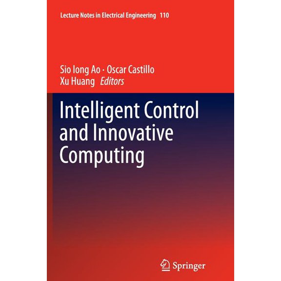 Lecture Notes in Electrical Engineering Intelligent Control and Innovative Computing, Book 110, (Paperback)