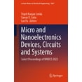 thumbnail image 1 of Lecture Notes in Electrical Engineering Micro and Nanoelectronics Devices, Circuits and Systems: Select Proceedings of Mndcs 2023, Book 1067, (Paperback), 1 of 1