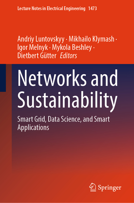 Lecture Notes in Electrical Engineering Networks and Sustainability: Smart Grid, Data Science, and Smart Applications, Book 1473, (Hardcover)