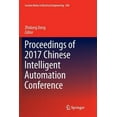 thumbnail image 1 of Lecture Notes in Electrical Engineering Proceedings of 2017 Chinese Intelligent Automation Conference, Book 458, (Paperback), 1 of 1