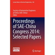 Lecture Notes in Electrical Engineering Proceedings of Sae-China Congress 2014 Selected Papers, Book 328, Hardcover