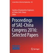 Lecture Notes in Electrical Engineering Proceedings of Sae-China Congress 2016 Selected Papers, Book 418, Hardcover