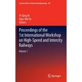 thumbnail image 1 of Lecture Notes in Electrical Engineering Proceedings of the 1st International Workshop on High-Speed and Intercity Railways: Volume 1, Book 147, (Hardcover), 1 of 1
