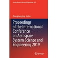 thumbnail image 1 of Lecture Notes in Electrical Engineering Proceedings of the International Conference on Aerospace System Science and Engineering 2019, Book 622, (Paperback), 1 of 1