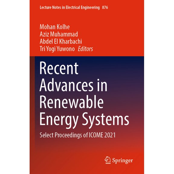 Lecture Notes in Electrical Engineering Recent Advances in Renewable Energy Systems: Select Proceedings of Icome 2021, Book 876, (Paperback)