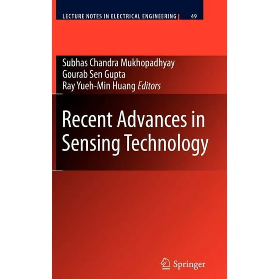 Lecture Notes in Electrical Engineering: Recent Advances in Sensing Technology (Hardcover)