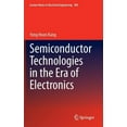 thumbnail image 1 of Lecture Notes in Electrical Engineering Semiconductor Technologies in the Era of Electronics, Book 300, (Hardcover), 1 of 1
