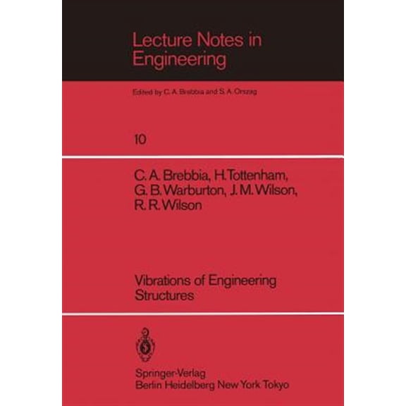 Pre-Owned Lecture Notes in Engineering Vibrations of Engineering Structures, Book 10, (Paperback)