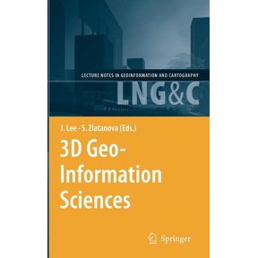 Lecture Notes in Geoinformation and Cart 3D Geo-Information Sciences, (Hardcover)