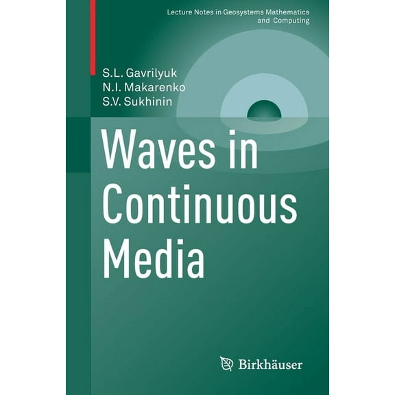 Lecture Notes in Geosystems Mathematics Waves in Continuous Media, (Paperback)
