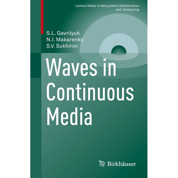 Lecture Notes in Geosystems Mathematics Waves in Continuous Media, (Paperback)