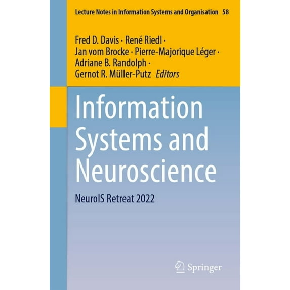Lecture Notes in Information Systems and Information Systems and Neuroscience: Neurois Retreat 2022, Book 58, (Paperback)