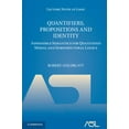 thumbnail image 1 of Lecture Notes in Logic Quantifiers, Propositions and Identity: Admissible Semantics for Quantified Modal and Substructural Logics, Book 38, (Hardcover), 1 of 1