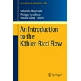 thumbnail image 1 of Lecture Notes in Mathematics An Introduction to the Kähler-Ricci Flow, Book 2086, (Paperback), 1 of 1