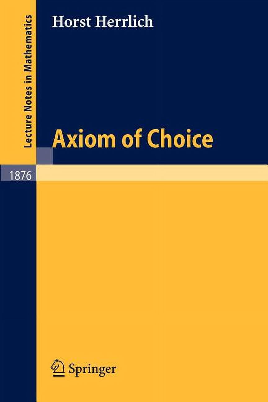 Lecture Notes in Mathematics: Axiom of Choice (Paperback) - image 1 of 1