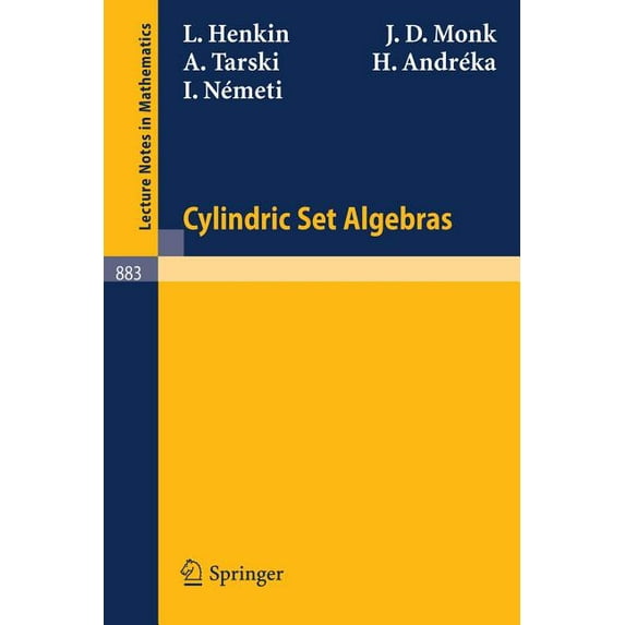 Lecture Notes in Mathematics Cylindric Set Algebras, Book 883, (Paperback)