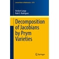 thumbnail image 1 of Lecture Notes in Mathematics Decomposition of Jacobians by Prym Varieties, Book 2310, (Paperback), 1 of 1