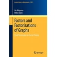 thumbnail image 1 of Lecture Notes in Mathematics Factors and Factorizations of Graphs: Proof Techniques in Factor Theory, Book 2031, (Paperback), 1 of 1