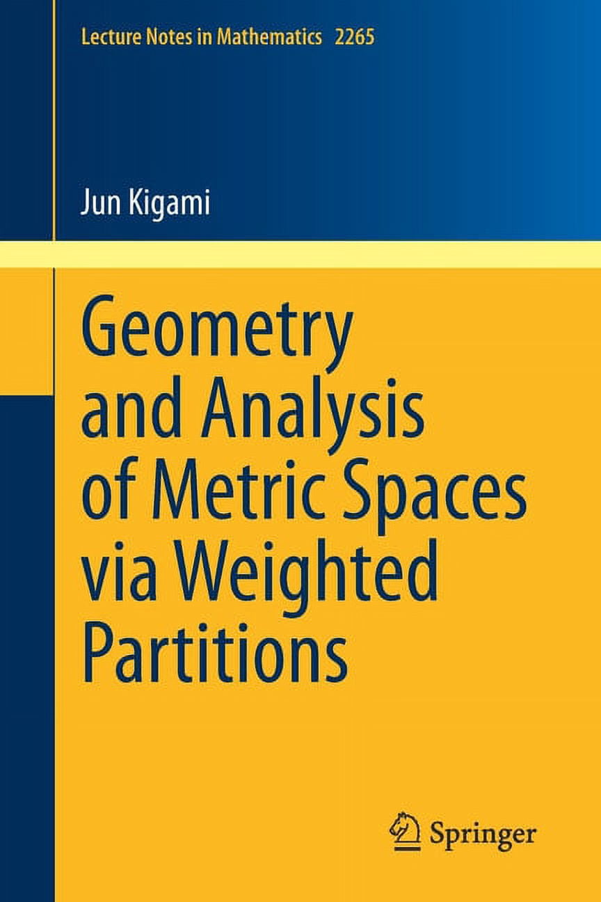 Lecture Notes in Mathematics Geometry and Analysis of Metric Spaces Via ...