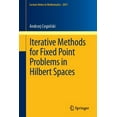 thumbnail image 1 of Lecture Notes in Mathematics Iterative Methods for Fixed Point Problems in Hilbert Spaces, Book 2057, (Paperback), 1 of 1