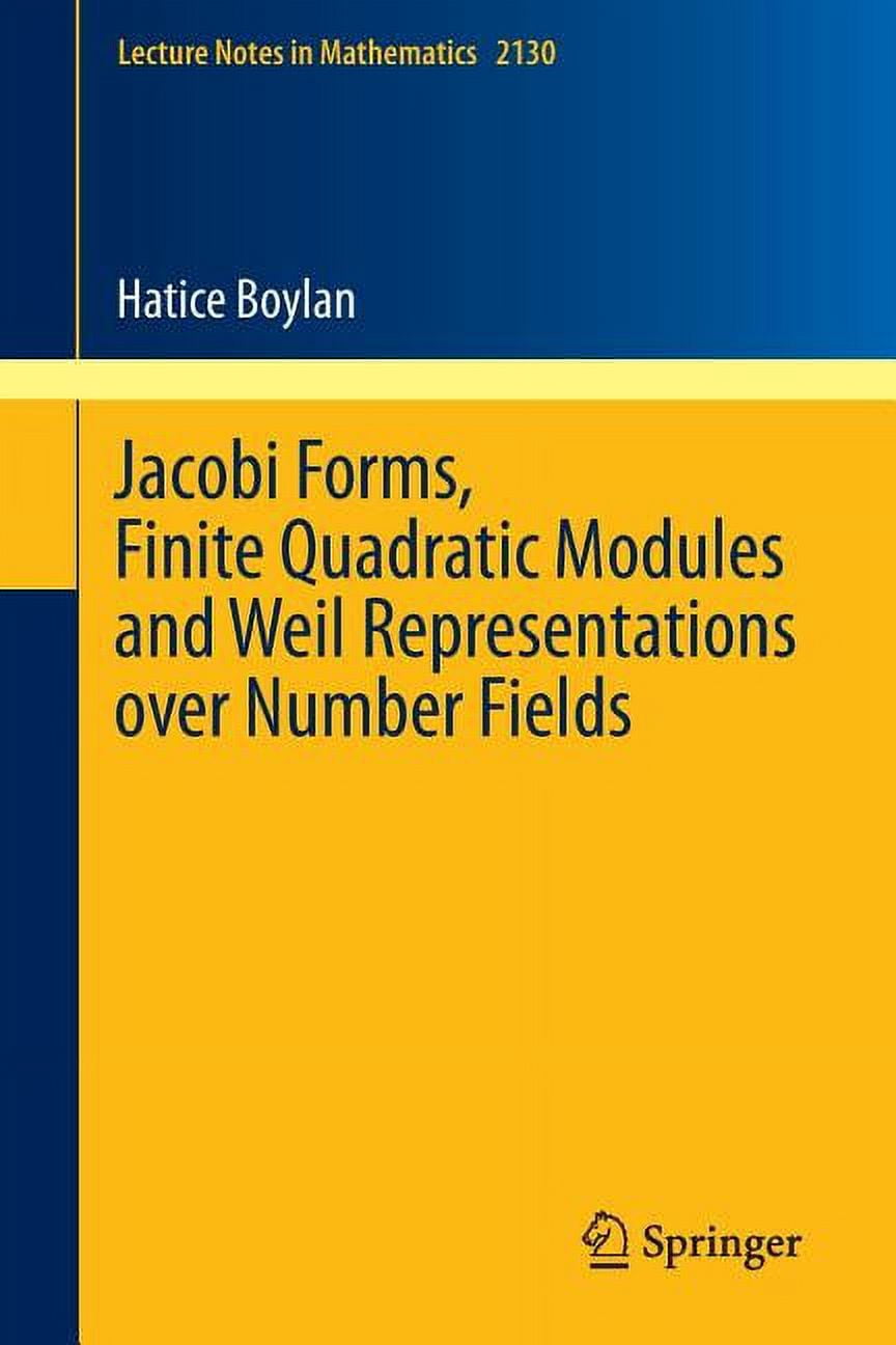 Lecture Notes in Mathematics Jacobi Forms, Finite Quadratic Modules and Weil Representations Over Number Fields, Book 2130, (Paperback)