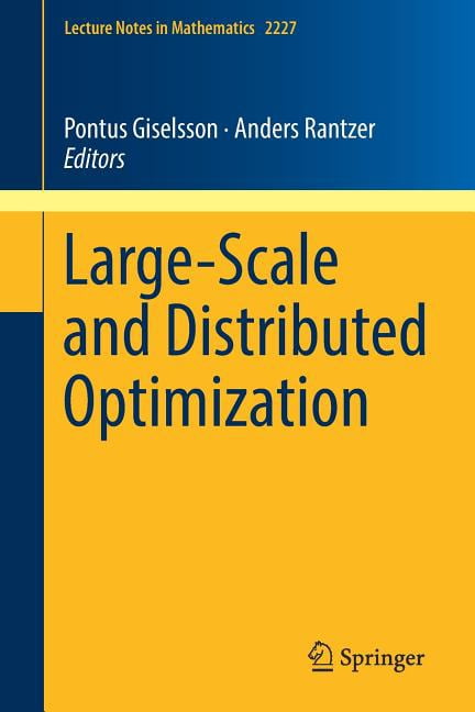 Lecture Notes in Mathematics Large-Scale and Distributed Optimization ...