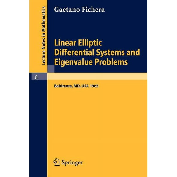 Lecture Notes in Mathematics Linear Elliptic Differential Systems and Eigenvalue Problems, Book 8, (Paperback)