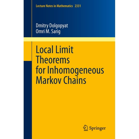 Lecture Notes in Mathematics Local Limit Theorems for Inhomogeneous Markov Chains, Book 2331, (Paperback)